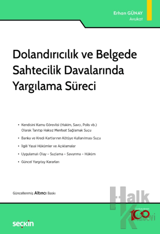 Dolandırıcılık ve Belgede Sahtecilik Davalarında Yargılama Süreci - Ha