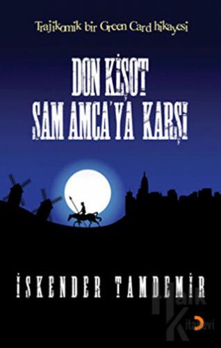 Don Kişot Sam Amca’ya Karşı