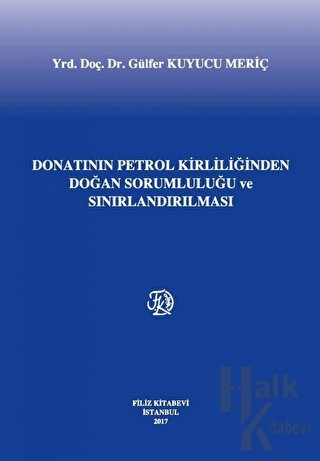 Donatanın Petrol Kirliliğinden Doğan Sorumluluğu ve Sınırlandırılması 