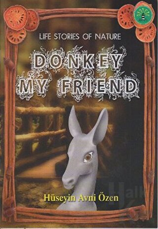 Donkey My Friend - Halkkitabevi