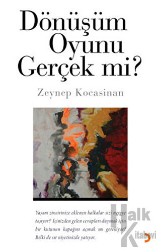 Dönüşüm Oyunu Gerçek mi? - Halkkitabevi