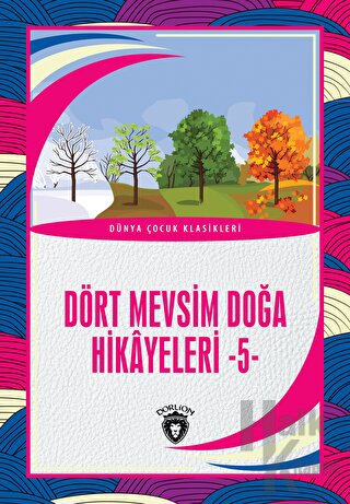 Dört Mevsim Doğa Hikâyeleri - 5