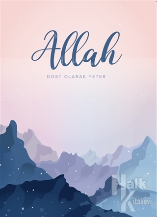 Dost Olarak Allah Yeter Defteri - Çizgisiz