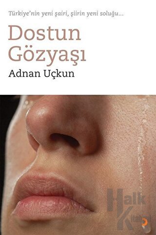 Dostun Gözyaşı - Halkkitabevi