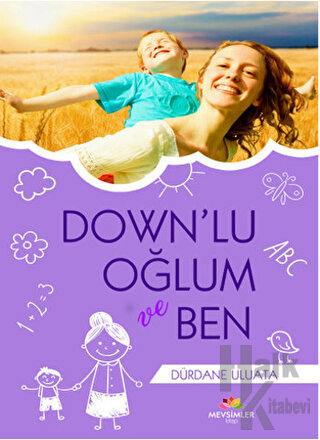 Down'lu Oğlum ve Ben