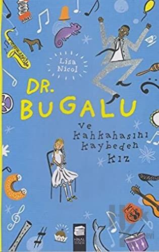 Dr. Bugalu ve Kahkahasını Kaybeden Kız