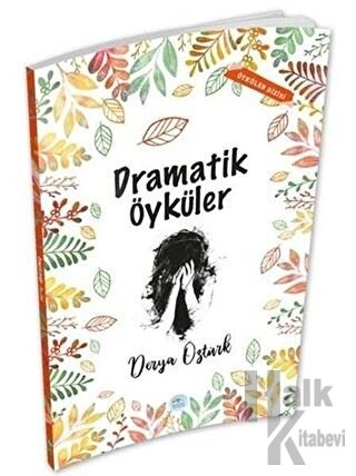 Dramatik Öyküler