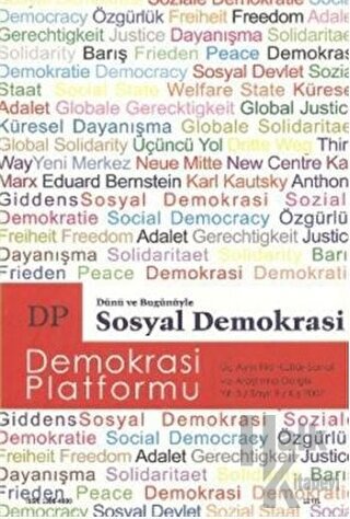 Dünü ve Bugünüyle Sosyal Demokrasi - Demokrasi Platformu Sayı: 9