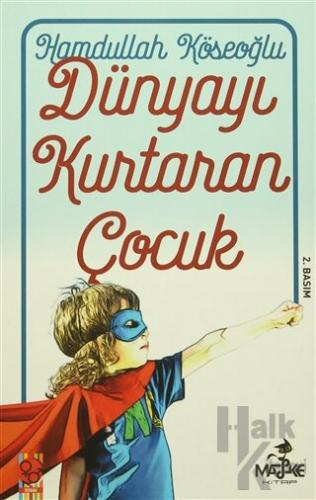 Dünyayı Kurtaran Çocuk