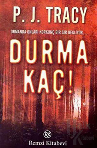 Durma Kaç! Ormanda Onları Korkunç Bir Sır Bekliyor