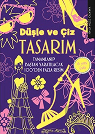 Düşle ve Çiz - Tasarım