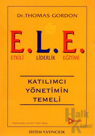 E.L.E. Etkili Liderlik Eğitimi