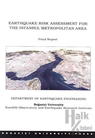 Earthquake Risk Assessment For The Istanbul Metropolitan Area - Halkki