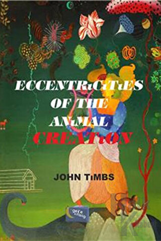 Eccentricities of the Animal Creation