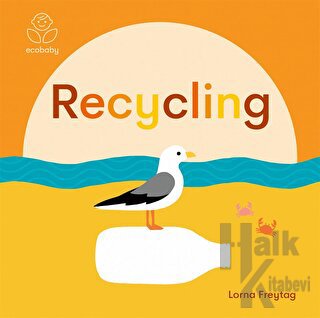 Eco Baby: Recycling (Ciltli) - Halkkitabevi