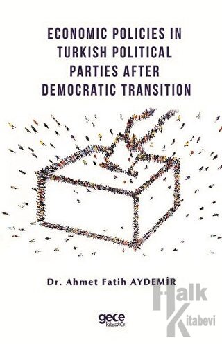 Economic Policies in Turkish Political Parties After Democratic Transition