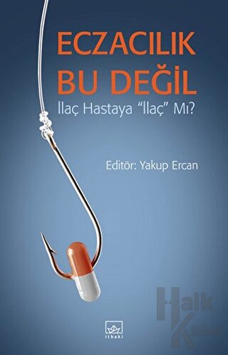 Eczacılık Bu Değil