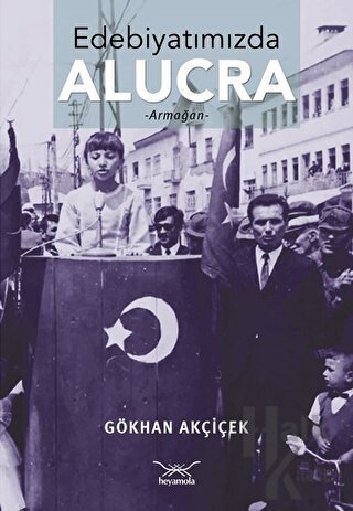 Edebiyatımızda Alucra