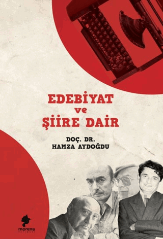 Edebiyat ve Şiire Dair