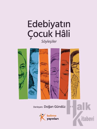 Edebiyatın Çocuk Hali Söyleşiler - Halkkitabevi