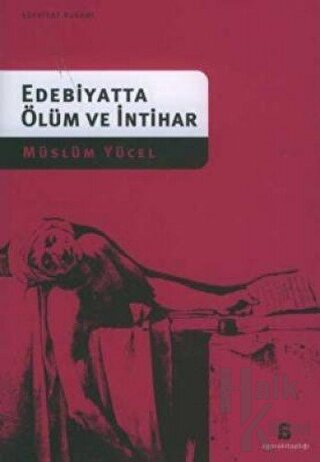 Edebiyatta Ölüm ve İntihar