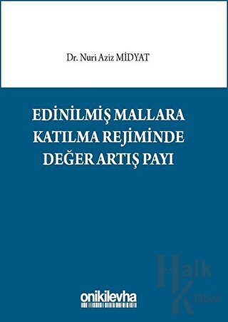 Edinilmiş Mallara Katılma Rejiminde Değer Artış Payı