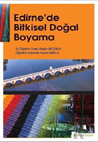 Edirne’de Bitkisel Doğal Boyama