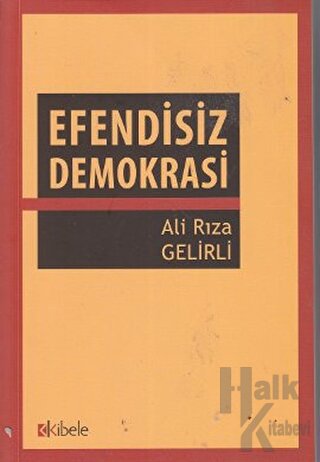 Efendisiz Demokrasi