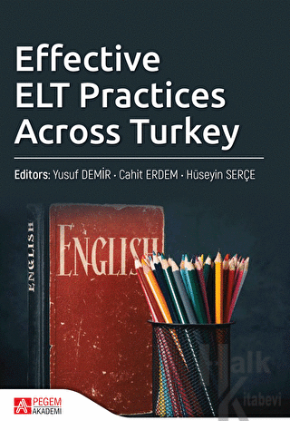 Effective ELT Practices Across Turkey