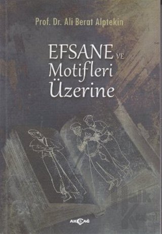 Efsane ve Motifler Üzerine