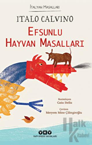 Efsunlu Hayvan Masalları : İtalyan Masalları