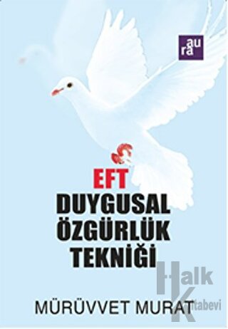 EFT Duygusal Özgürlük Tekniği