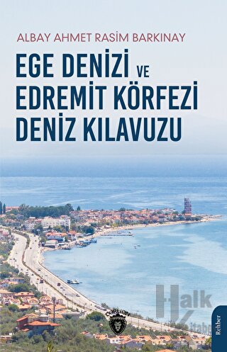 Ege Denizi ve Edremit Körfezi Deniz Kılavuzu