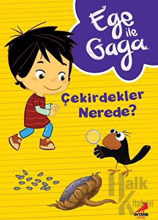 Ege ile Gaga – Çekirdekler Nerede ?