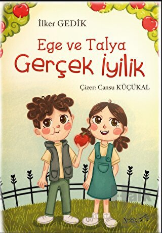 Ege ve Talya - Gerçek İyilik