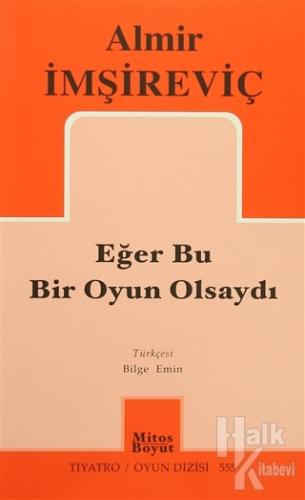 Eğer Bu Bir Oyun Olsaydı