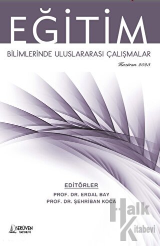 Eğitim Bilimlerinde Uluslararası Çalışmalar / Haziran 2023