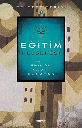 Eğitim Felsefesi - Halkkitabevi