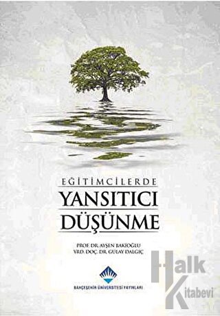 Eğitimcilerde Yansıtıcı Düşünme