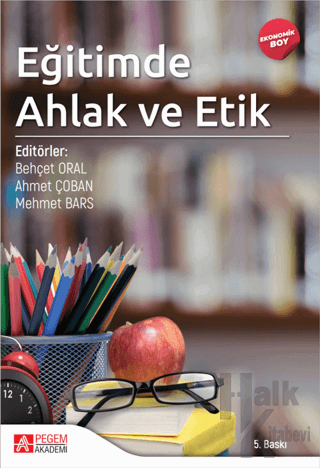 Eğitimde Ahlak ve Etik (Ekonomik Boy)