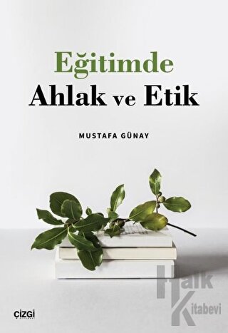 Eğitimde Ahlak ve Etik