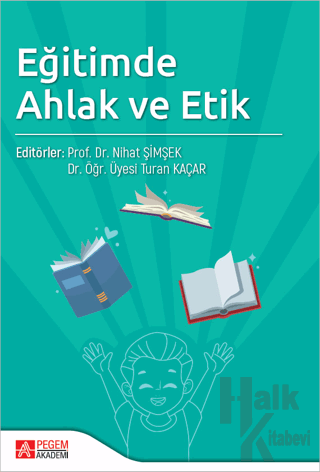 Eğitimde Ahlak ve Etik