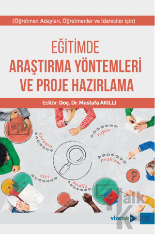 Eğitimde Araştırma Yöntemleri ve Proje Hazırlama