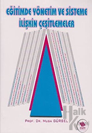 Eğitimde Yönetim ve Sisteme İlişkin Çeşitlemeler - Halkkitabevi