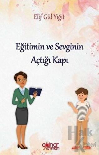 Eğitimin ve Sevginin Açtığı Kapı