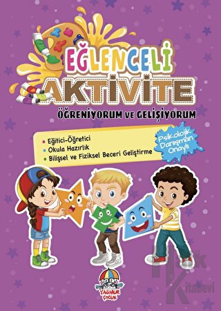 Eğlenceli Aktivite Öğreniyorum ve Gelişiyorum