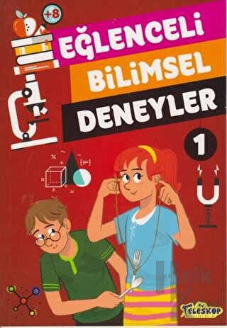 Eğlenceli Bilimsel Deneyler 1 - Halkkitabevi