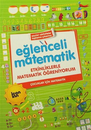 Eğlenceli Matematik - Etkinliklerle Matematik Öğreniyorum