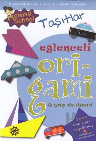 Eğlenceli Origami - Taşıtlar