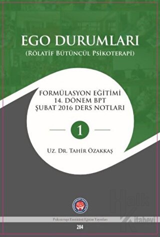 Ego Durumları (Rölatif Bütüncül Psikoterapi)